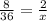 \frac{8}{36} = \frac{2}{x}