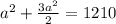 a^2+\frac{3a^2}{2}=1210