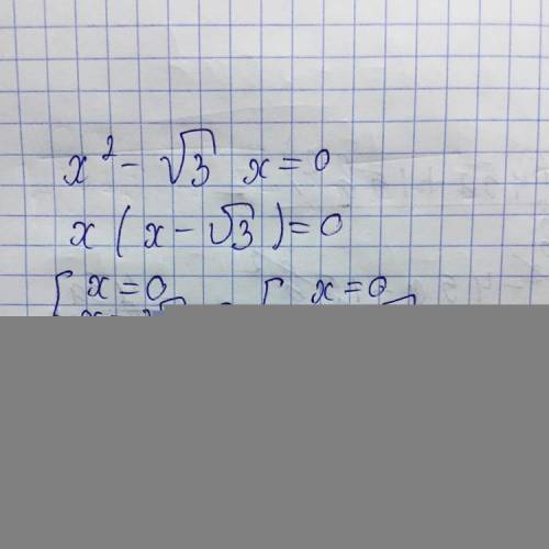 Решите уравнение x^2-√3x=0