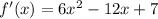 f'(x)=6x^2-12x+7