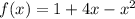 f(x)=1+4x-x^2