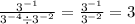 \frac{3 { }^{ - 1} }{3 {}^{ - 4} \div 3 {}^{ - 2} } = \frac{3 {}^{ - 1} }{3 {}^{ - 2} } = 3