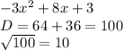 -3x^{2} +8x+3\\D=64+36=100\\\sqrt{100} =10