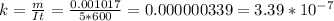 k = \frac{m}{It} =\frac{0.001017}{5*600}=0.000000339 = 3.39*10^{-7}