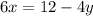 6x=12-4y