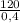 \frac{120}{0,4}