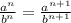 \frac{a^n}{b^n}=\frac{a^{n+1}}{b^{n+1}}