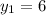 y_{1} = 6