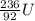 \frac{236}{92}U