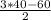 \frac{3*40-60}{2}