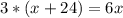 3*(x+24)=6x