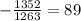 -\frac{1352}{1263}= 89