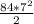 \frac{84*7^{2} }{2}