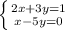 \left \{ {{2x+3y=1} \atop {x-5y=0}} \right.