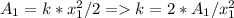 A_{1} = k*x_{1}^{2}/2 =k=2*A_{1} /x_{1}^{2}