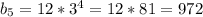 b_5= 12*3^4= 12*81=972