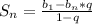 S_n = \frac{b_1-b_n*q}{1-q}