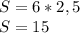 S = 6*2,5\\S = 15