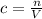 c=\frac{n}{V}