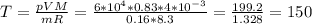 T = \frac{pVM}{mR} = \frac{6*10^{4} * 0.83 * 4*10^{-3}}{0.16*8.3} = \frac{199.2}{1.328} = 150