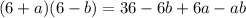 (6+a)(6-b)=36-6b+6a-ab