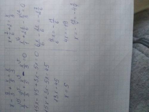 Решите уравнения: (1) x-9/3 + x/5 = x/3 (2) x+7/6 + 2 = x/3