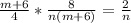 \frac{m+6}{4}* \frac{8}{n(m+6)}=\frac{2}{n}