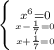 \left \{ {{x^6=0} \atop {x-\frac{1}{7} =0 \atop {x+\frac{1}{7} =0}}} \right.