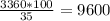 \frac{3360*100}{35} =9600