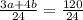 \frac{3a+4b}{24}=\frac{120}{24}