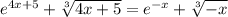 e^{4x+5}+\sqrt[3]{4x+5}=e^{-x}+\sqrt[3]{-x}