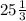 25\frac{1}{3}