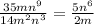 \frac{35m {n}^{9} }{14 {m}^{2} {n}^{3} } = \frac{5 {n}^{6} }{2m}