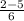 \frac{2-5}{6}