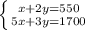 \left \{ {x+2y=550} \atop {5x+3y=1700}} \right.