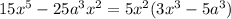 15x^5-25a^3x^2 = 5x^2(3x^3-5a^3)