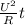 \frac{U^{2} }{R} t