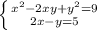 \left \{ {{x^{2}-2xy+y^{2} =9} \atop {2x-y=5}} \right.