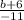 \frac{b+6}{-11}