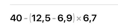 40-(2550:204-6.9)*6.7