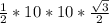 \frac{1}{2} *10*10*\frac{\sqrt{3}}{2}