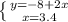 \left \{ {{y=-8+2x \atop {x=3.4} \right.