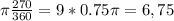 \pi \frac{270}{360} = 9*0.75\pi = 6,75