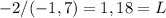 -2/(-1,7)=1,18=L