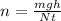 n=\frac{mgh}{Nt}