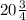 20\frac{3}{4}