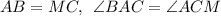 AB=MC, \:\: \angle BAC=\angle ACM