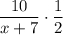 \dfrac{10}{x+7} \cdot \dfrac12