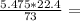 \frac{5.475*22.4}{73} =