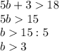 5b+3 18\\5b 15\\b 15:5\\b 3